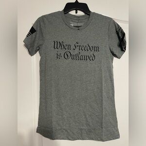 Grunt Style Gray 'When Freedom is Outlawed' Women's Tee